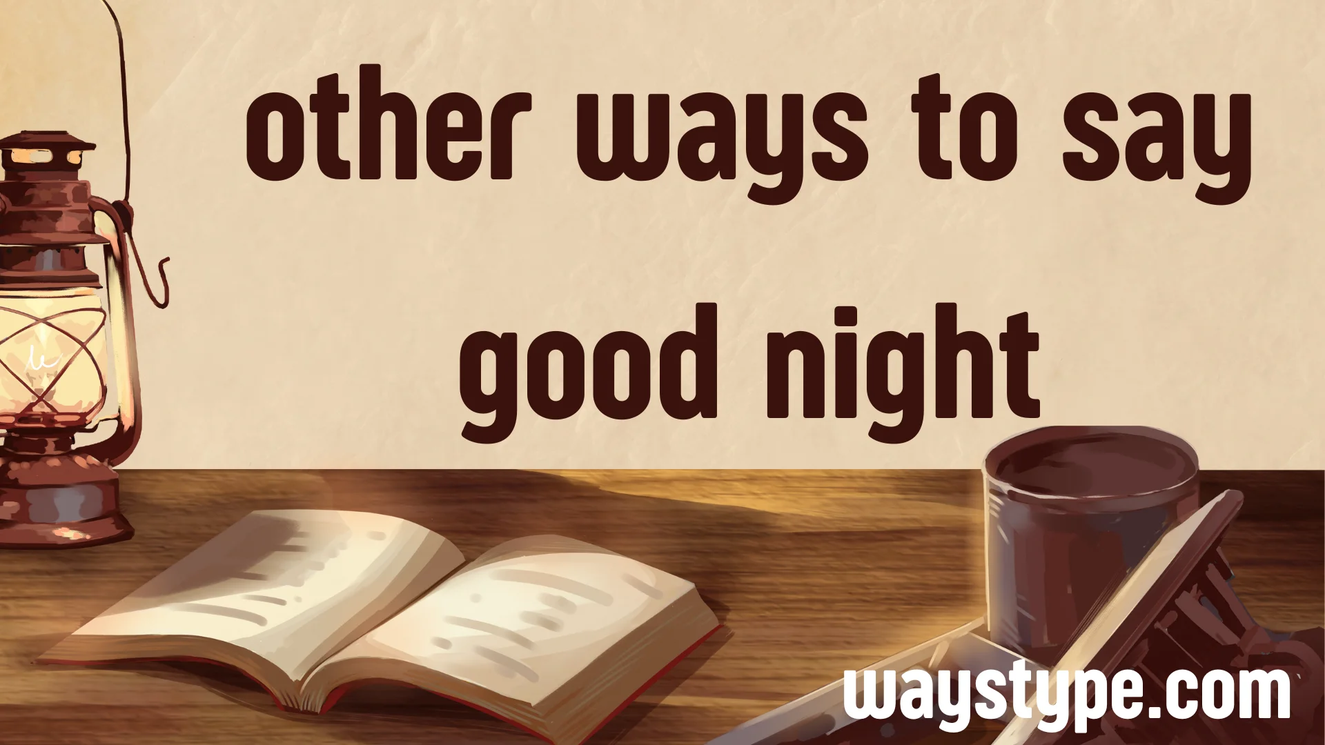 other ways to say good night
