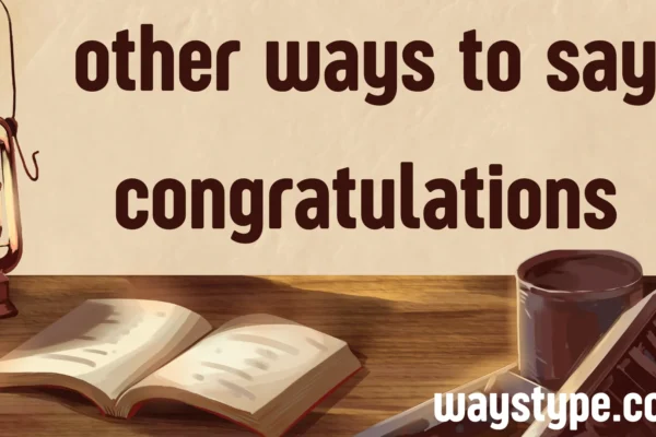 other ways to say congratulations