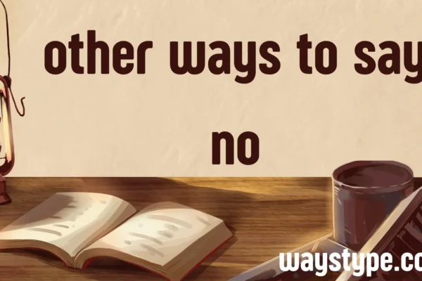 other ways to say no
