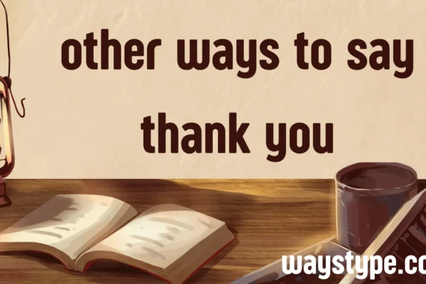 other ways to say thank you