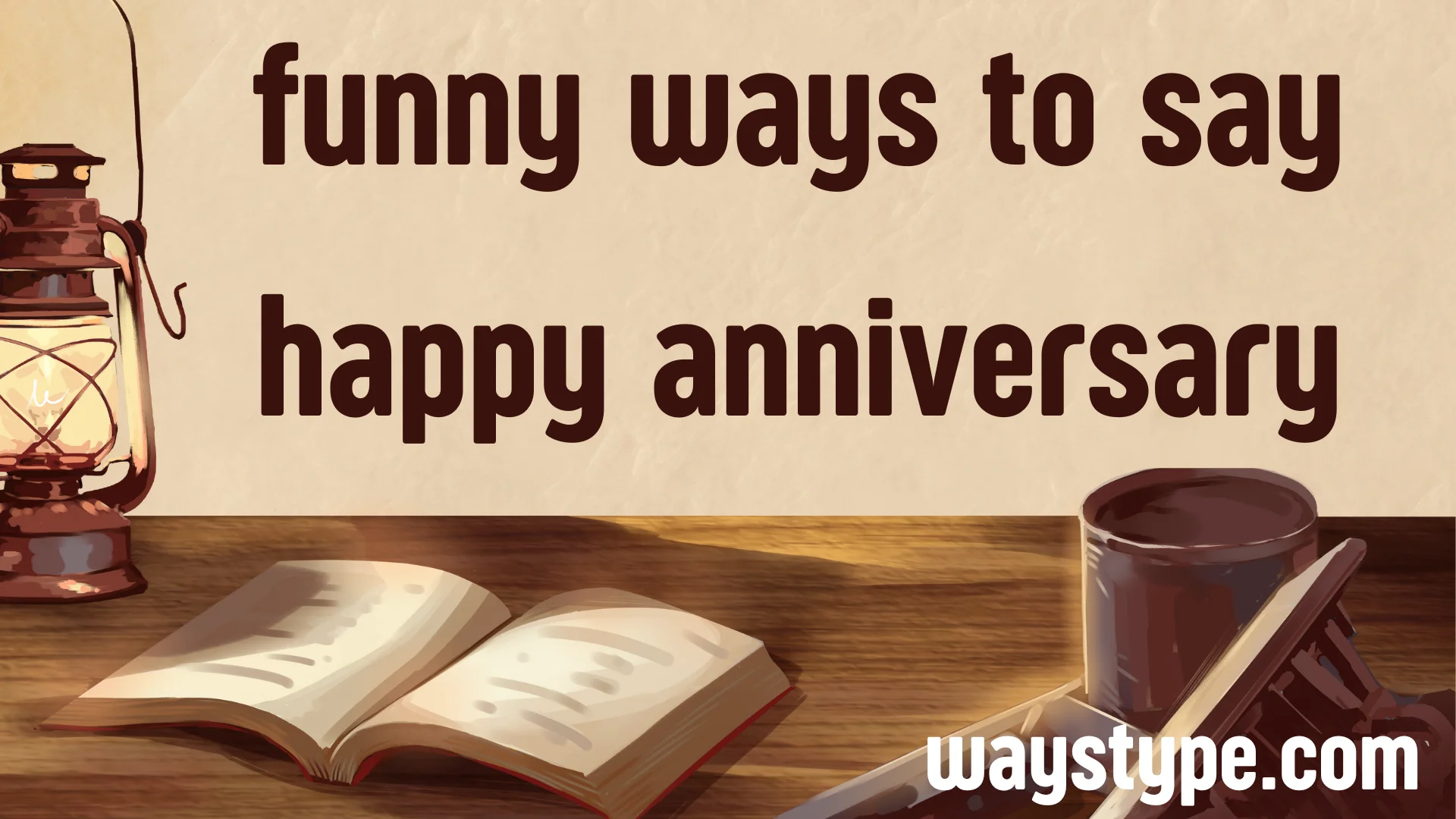 ways to say happy anniversary