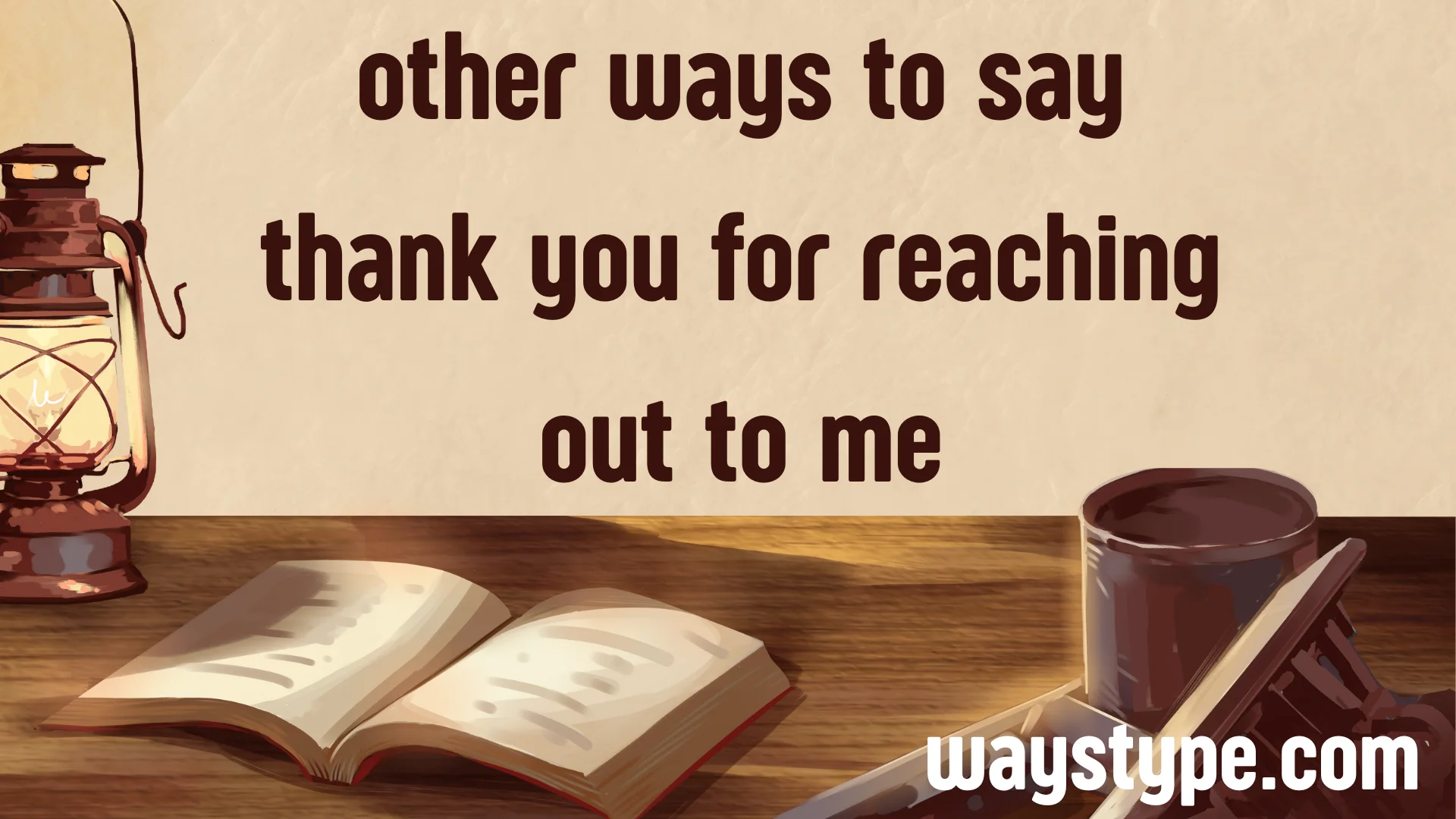 other ways to say thank you for reaching out to me