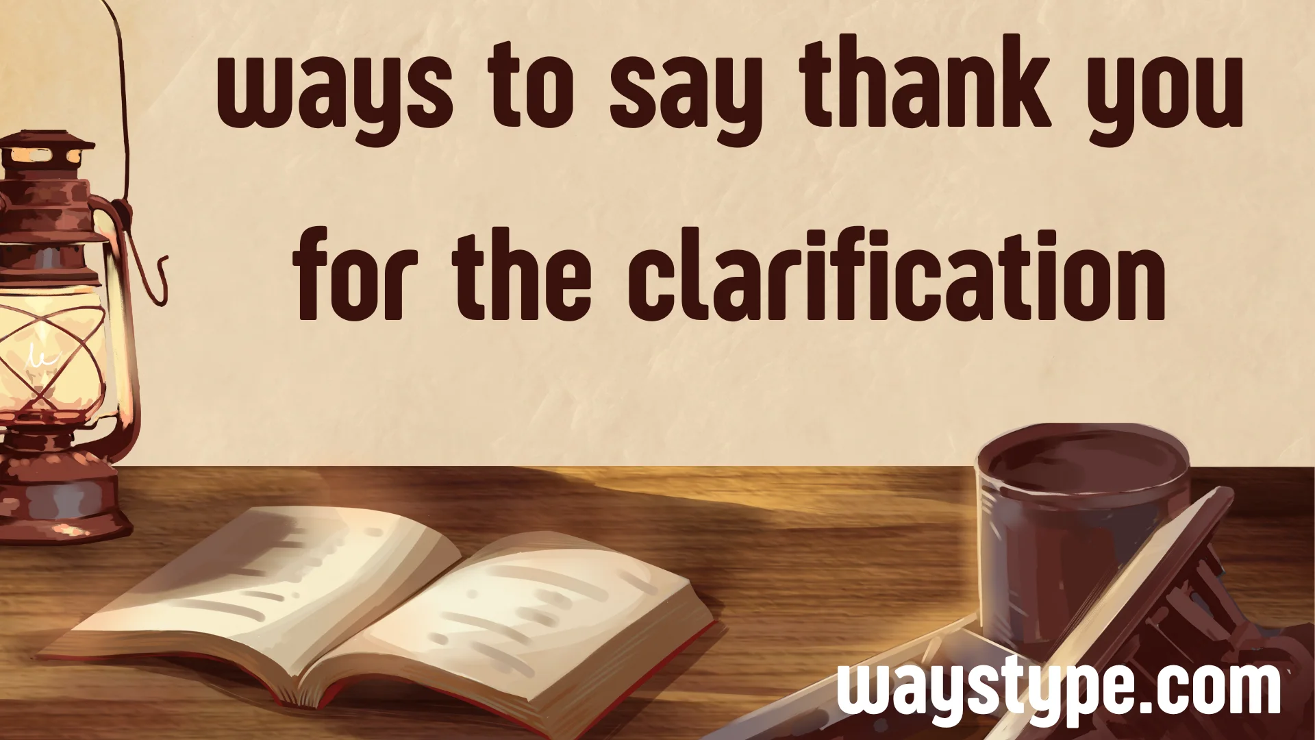 ways to say thank you for the clarification