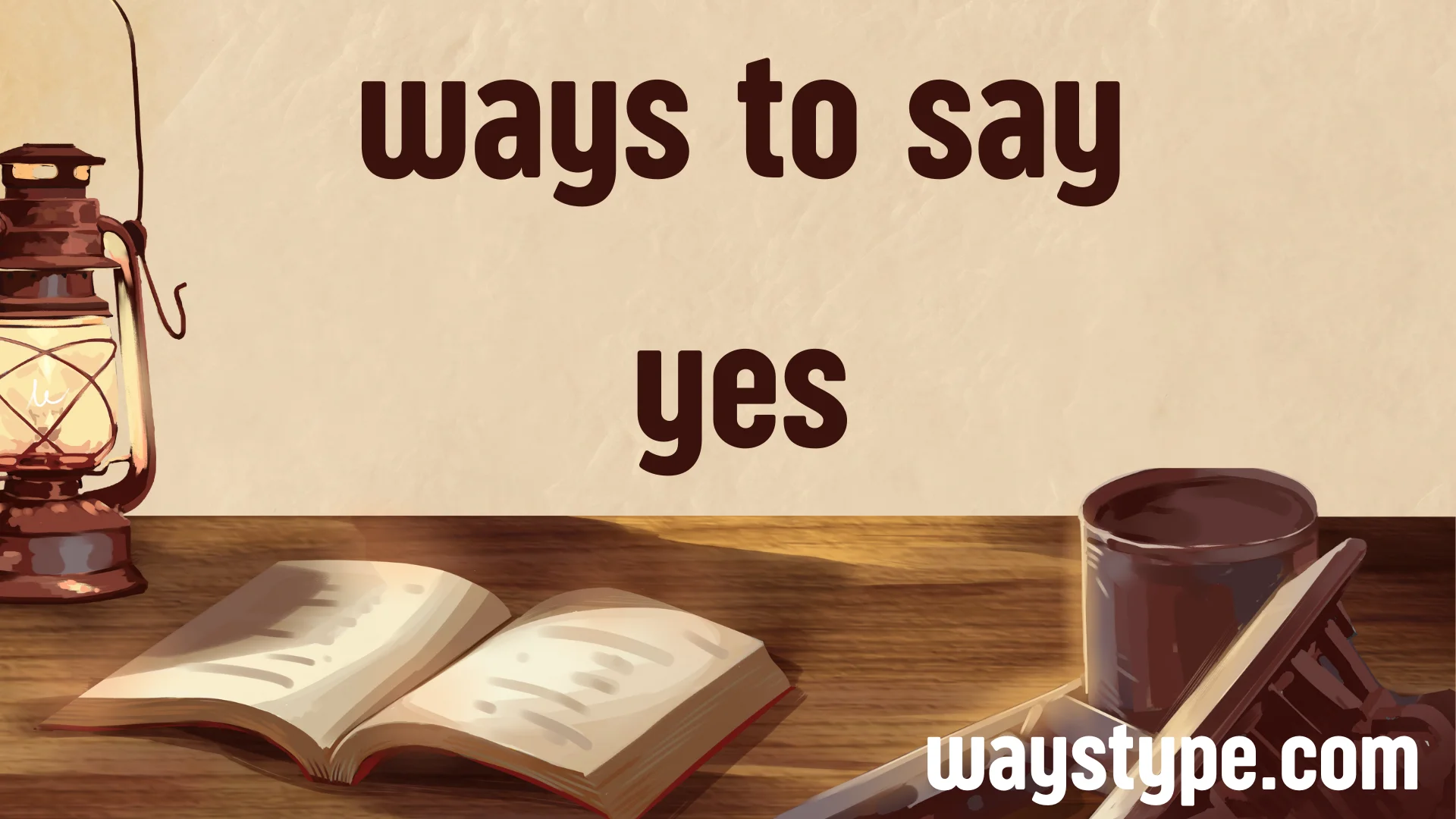 ways to say yes