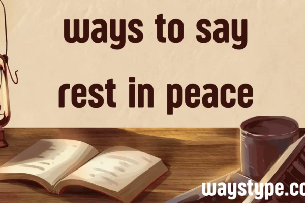 ways to say rest in peace